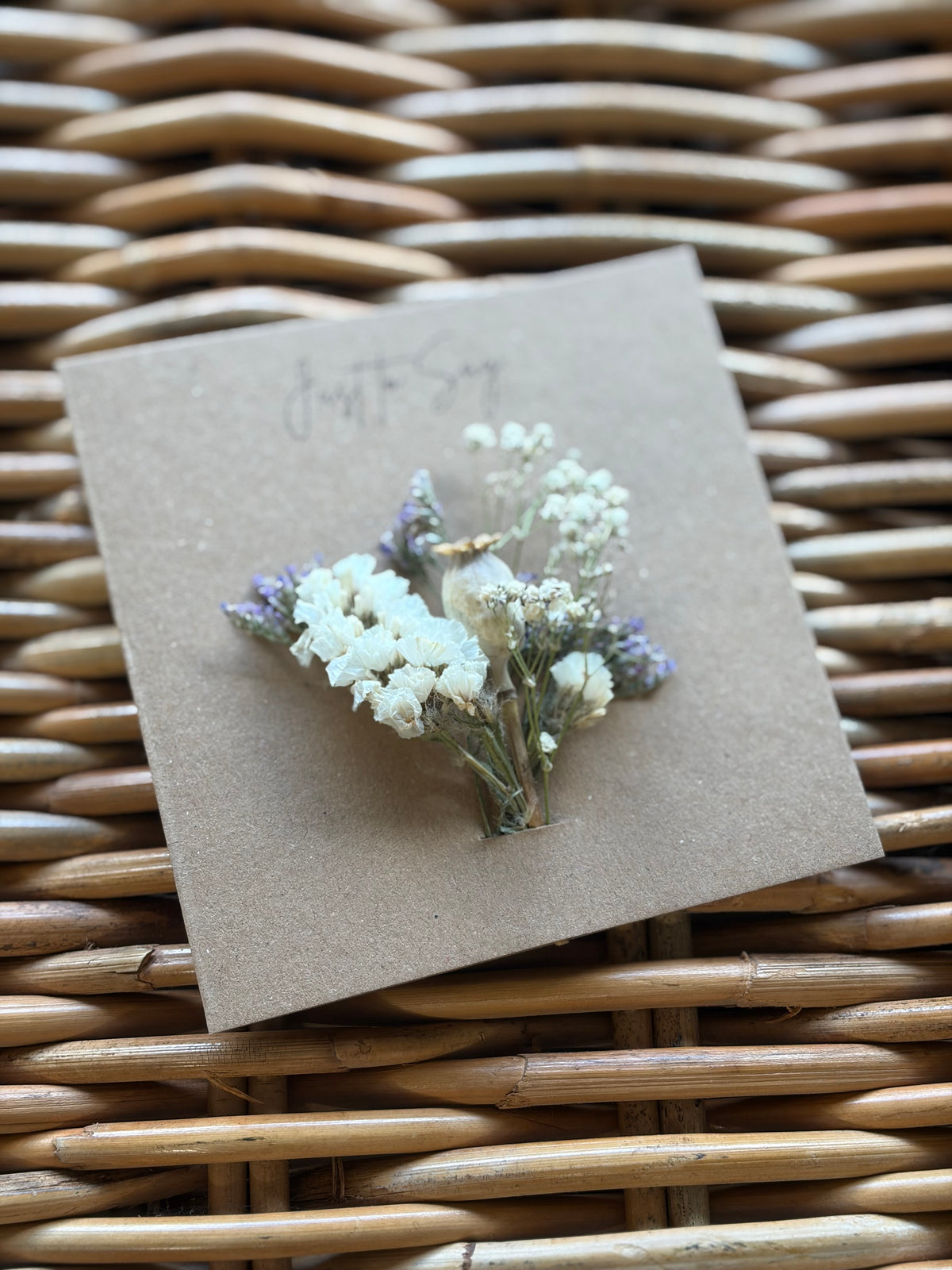 Just To Say Dried Flower Card
